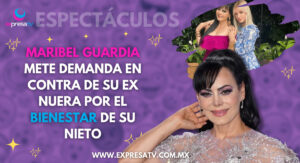 Maribel Guardia mete demanda en contra de su ex nuera por el bienestar de su nieto.